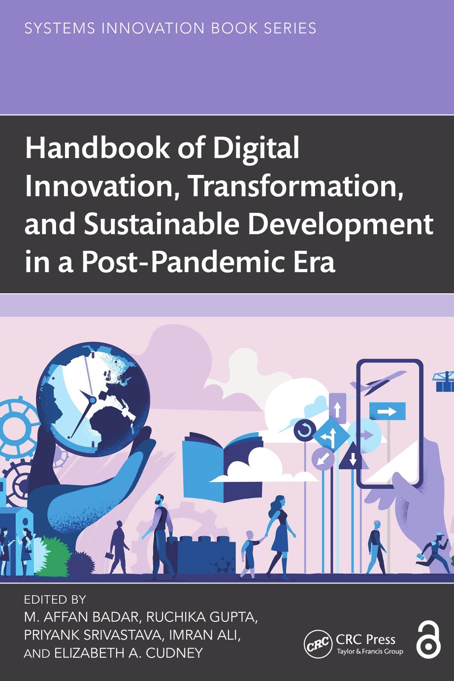 Handbook Of Digital Innovation Transformation And Sustainable Development In A Postpandemic Era M Affan Badar Ruchika Gupta Priyank Srivastava Imran Ali Elizabeth A Cudney