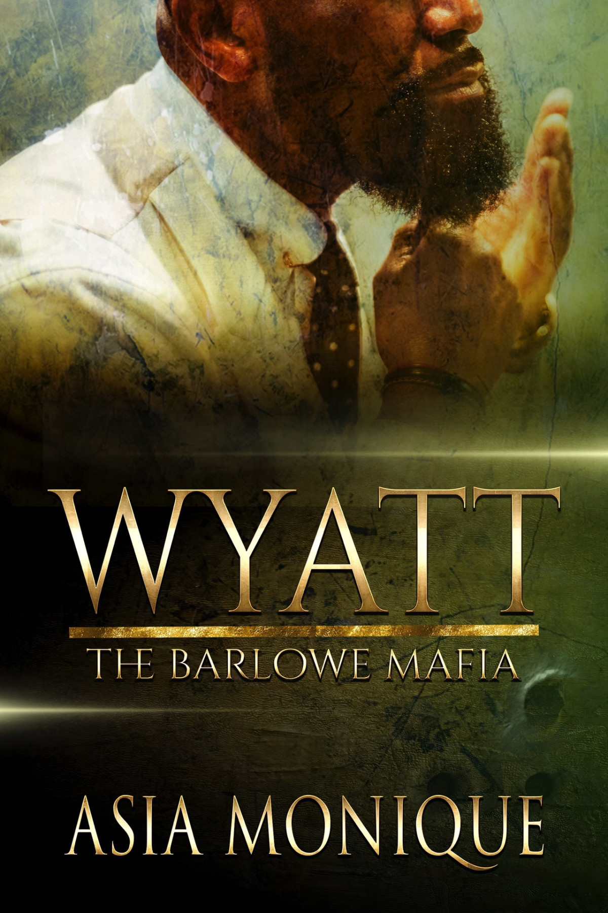 Wyatt The Barlowe Mafia Monique Asia