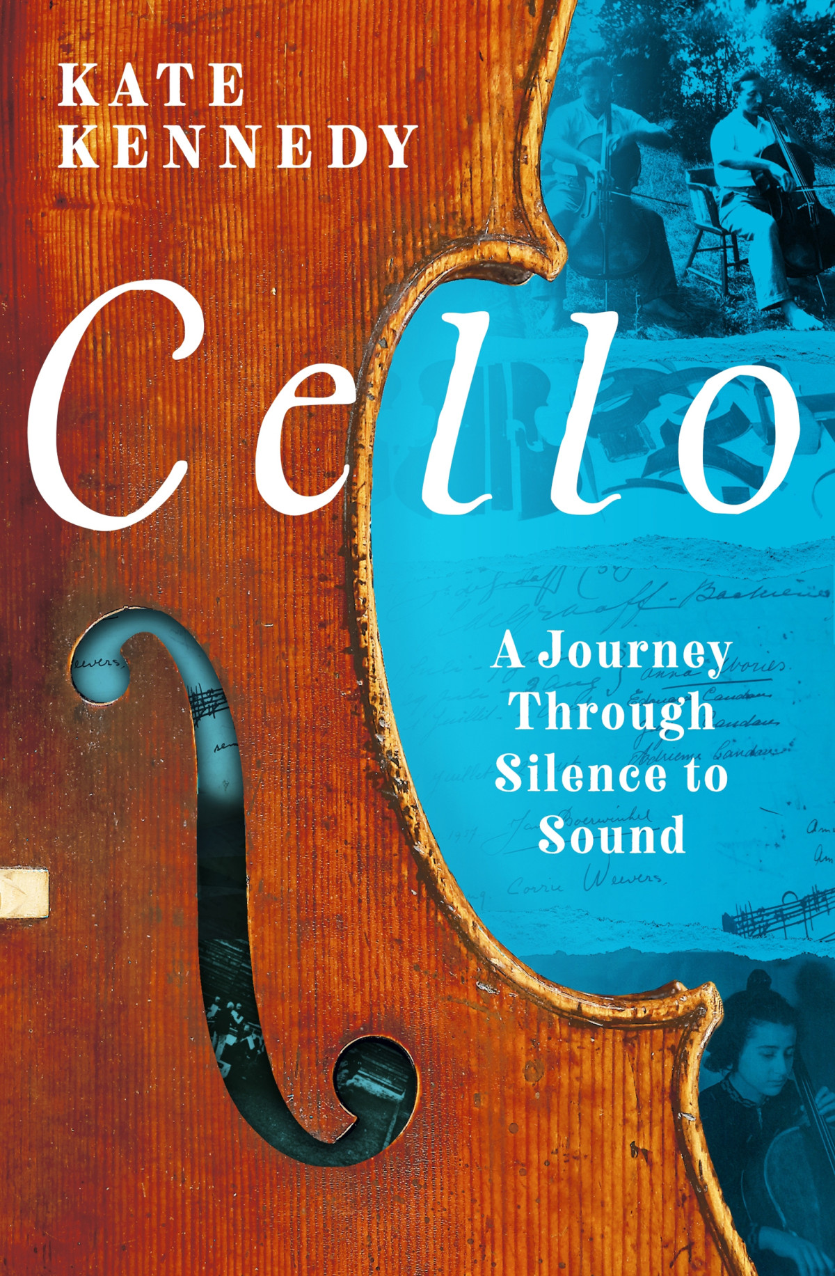 Cello A Journey Through Silence To Sound Kate Kennedy