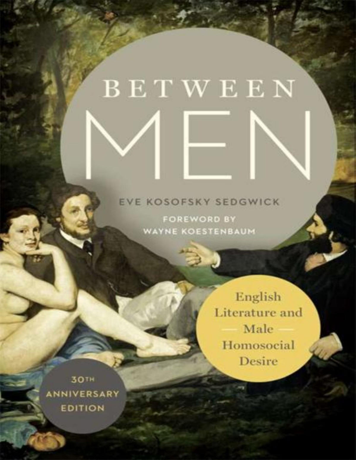 Between Men Gender And Culture Series Eve Kosofsky Sedgwick