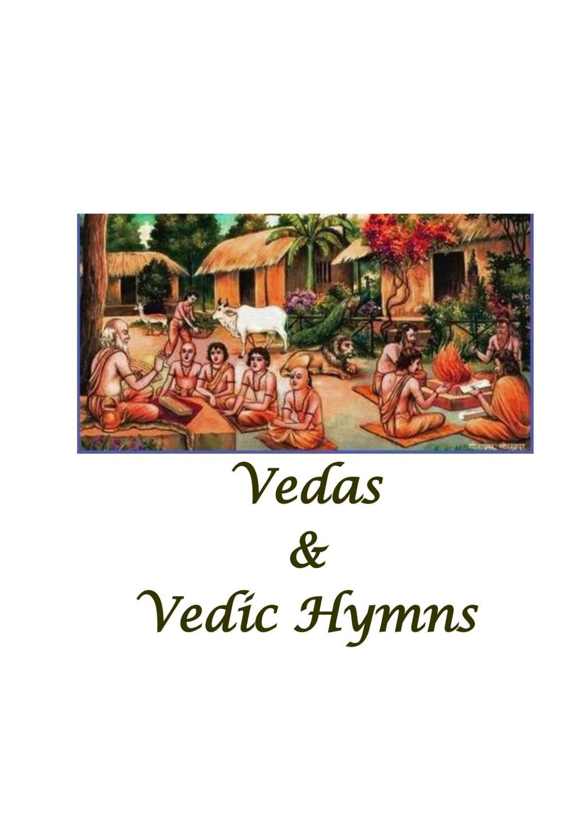 Vedas And Vedic Hymns Vedanta Spiritual Library Celextel