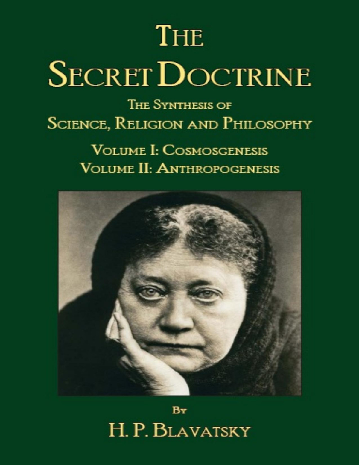 The Secret Doctrine By Hp Blavatsky Vols I Ii Ebook Helena Petrovna Blavatsky