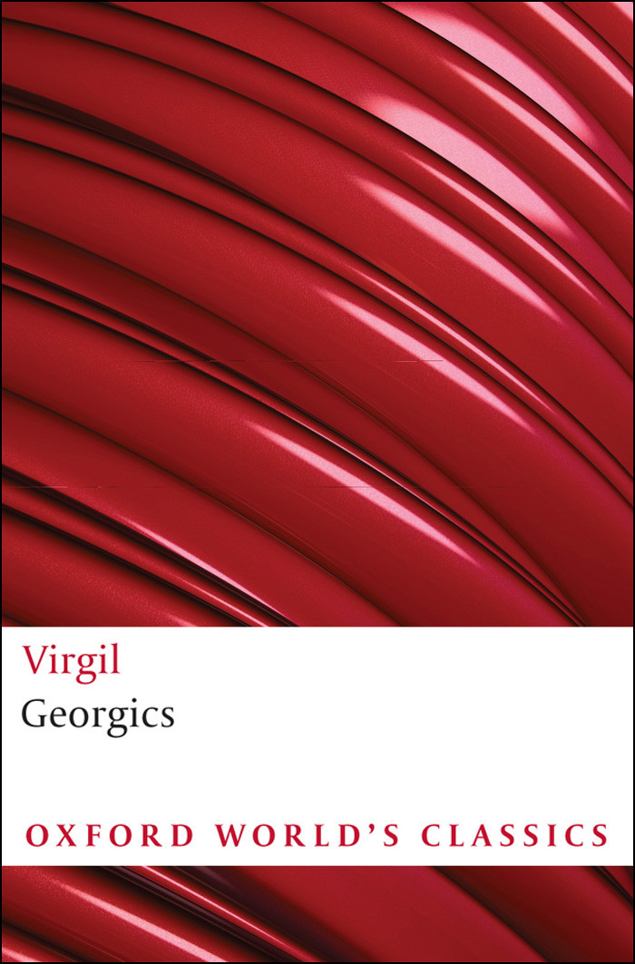 Georgics Oxford Worlds Classics Virgil Virgil