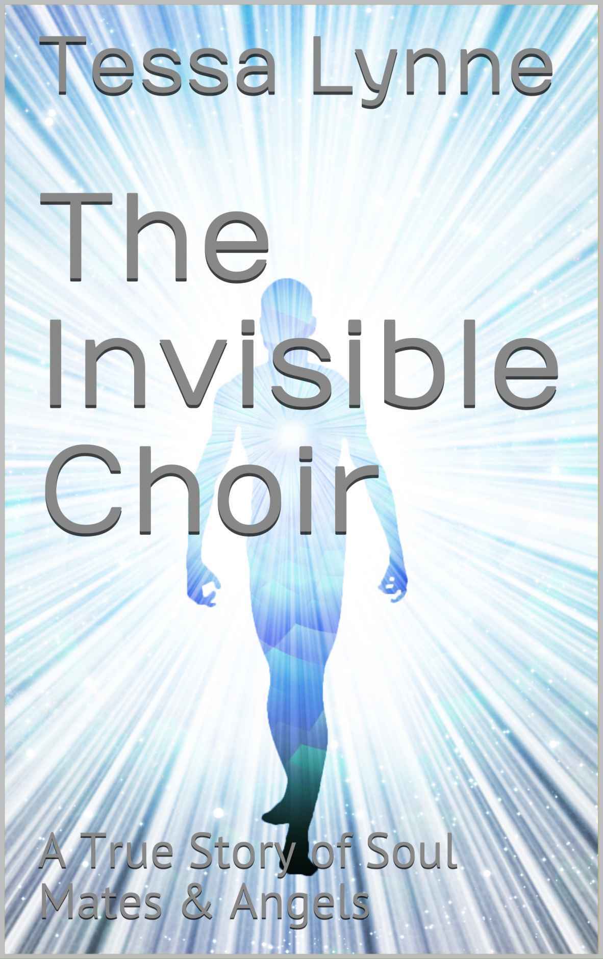 The Invisible Choir Tessa Lynne Lynne Tessa