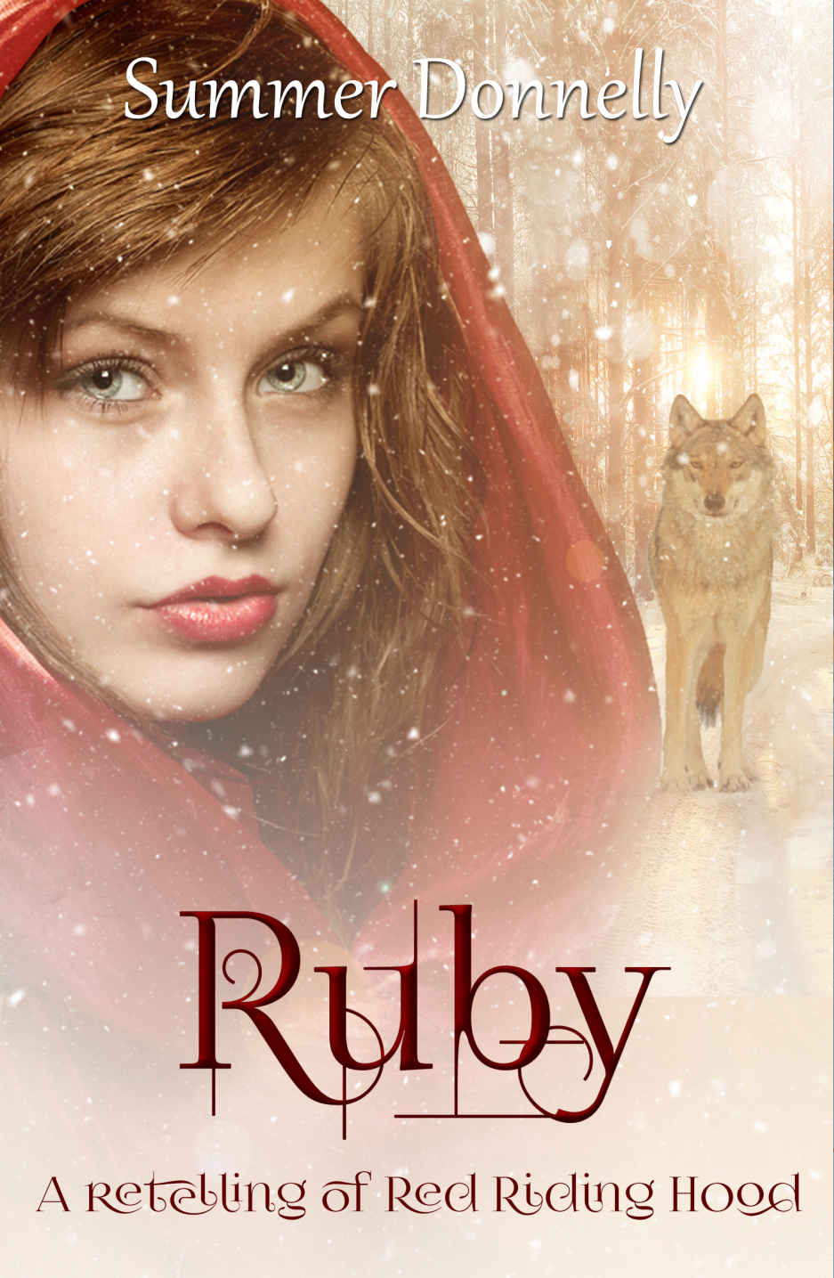 Ruby A Retelling Of Redridinghood Thistle Grove Tales Book Book 3 Summer Donnelly Donnelly