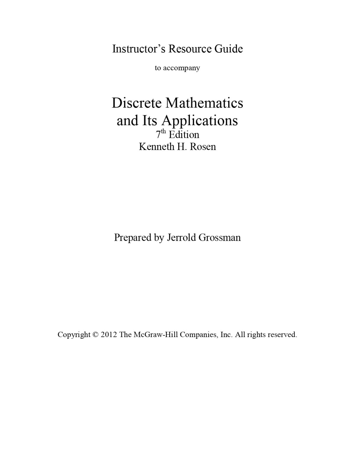 Instructors Resource Guide For Discrete Mathematics And Its Applications 2012 Seven Kenneth H Rosen