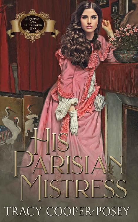 His Parisian Mistress Scandalous Familythe Victorians Book 1 Tracy Cooperposey Cooperposey