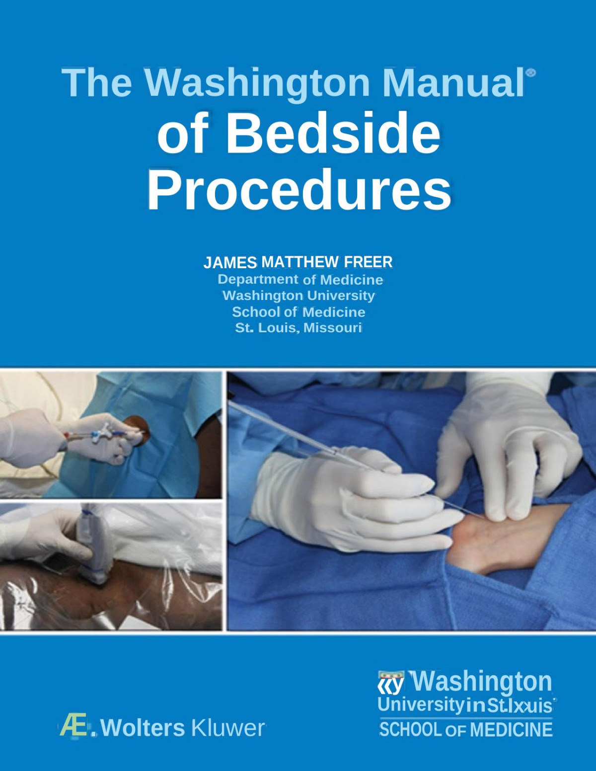The Washington Manual Of Bedside Procedures James Matthew Freer