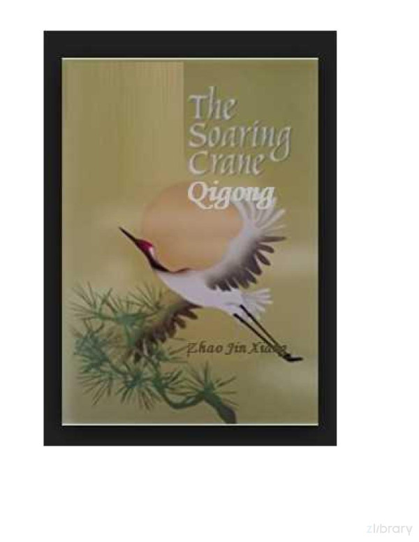The Soaring Crane Qigong Zhao Jin Xiang