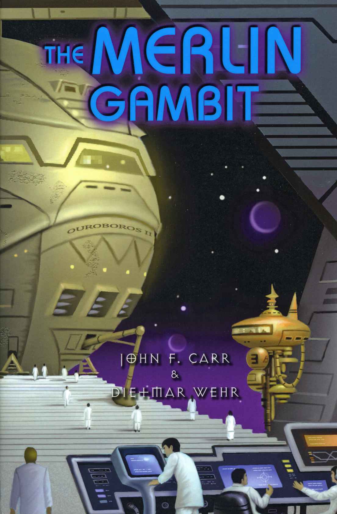 The Merlin Gambit Cosmic Computer John F Carr Dietmar Wehr