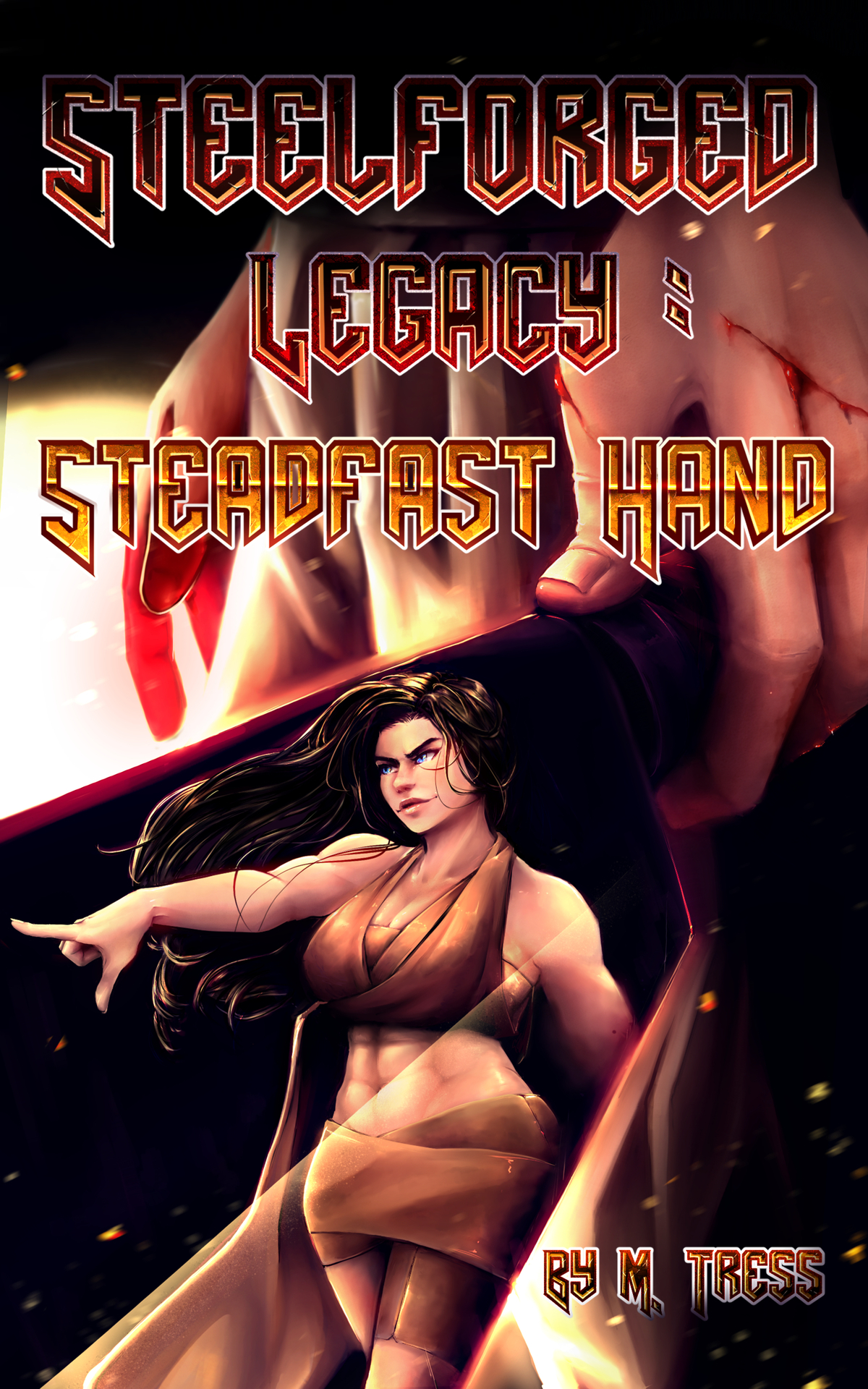 Steadfast Hand Steelforged Legacy Book 1 M Tress