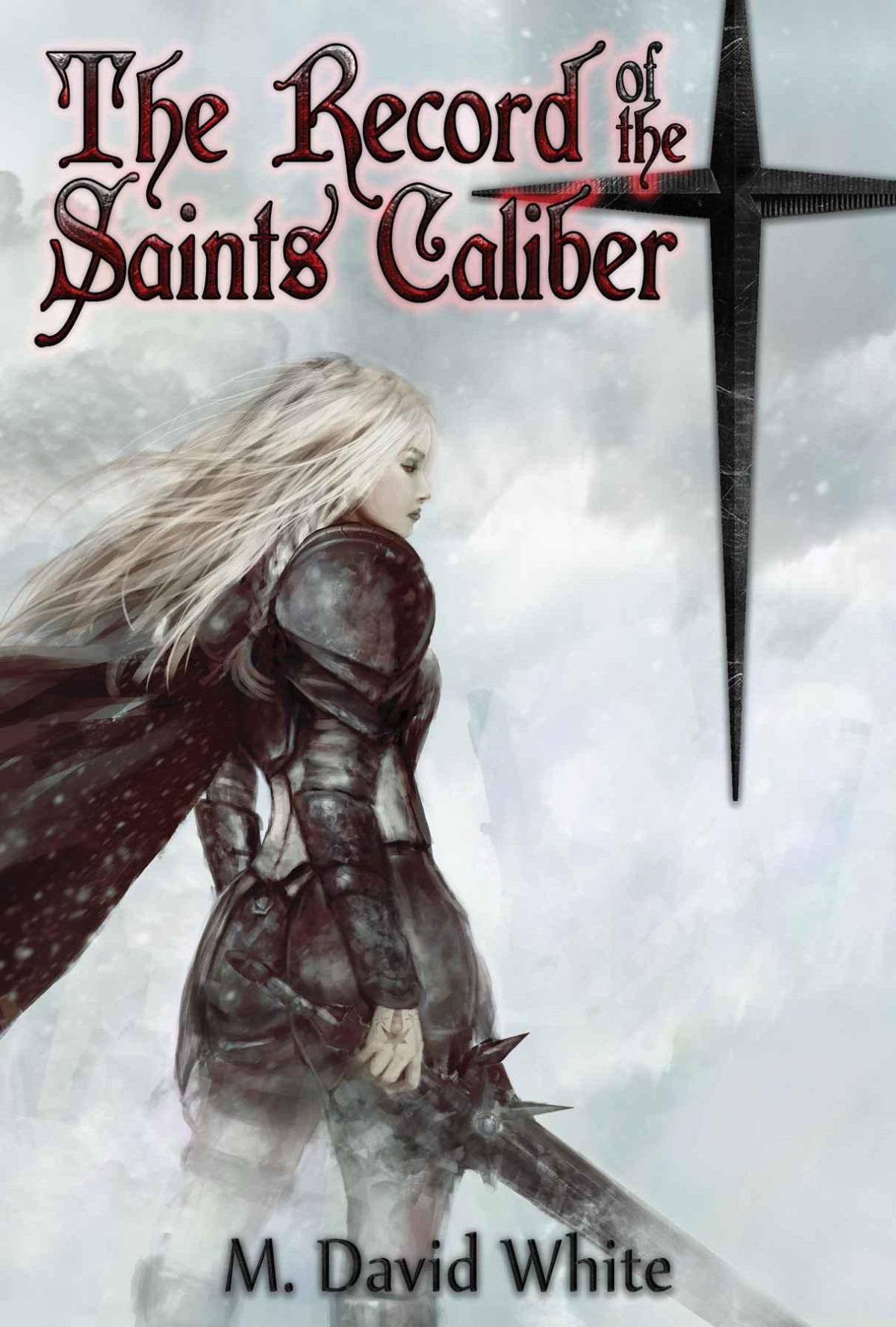 The Record Of The Saints Caliber M David White