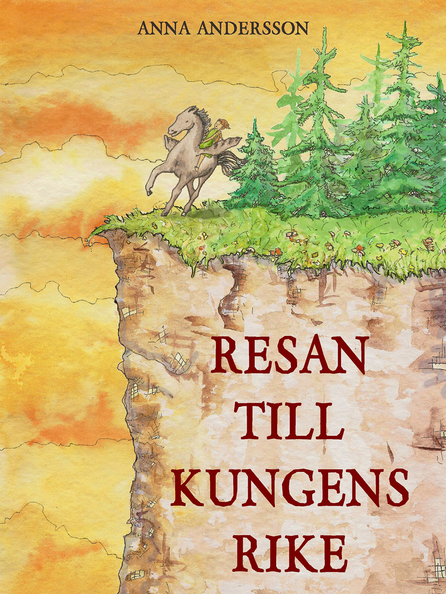 Resan Till Kungens Rike Anna Andersson
