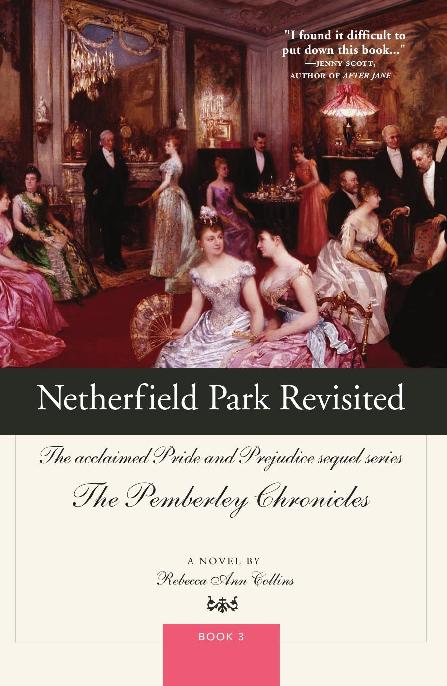 Netherfield Park Revisited Rebecca Ann Collins