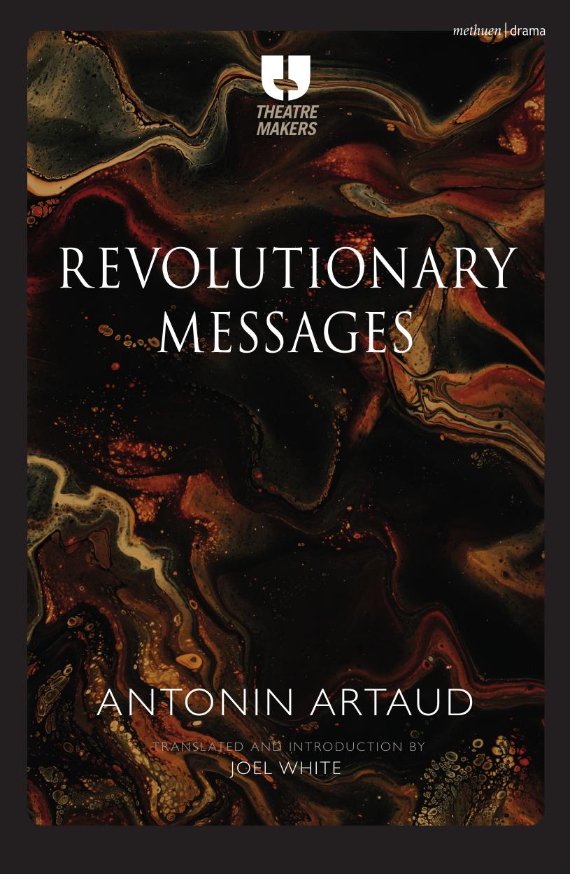 Revolutionary Messages Antonin Artaud Joel White