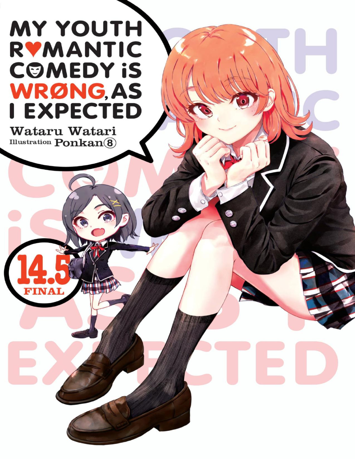 My Youth Romantic Comedy Is Wrong As I Expected Vol 145 Wataru Watari Ponkan 8
