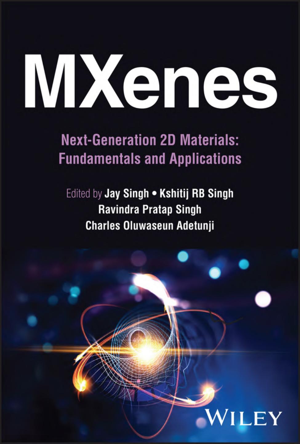 Mxenes Nextgeneration 2d Materials Fundamentals And Applications Jay Singh