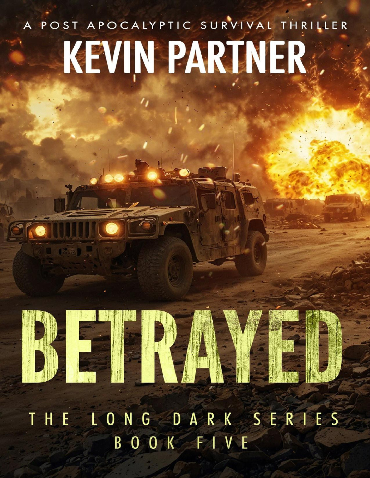 Betrayed A Post Apocalyptic Survival Thriller The Long Dark Book 5 Kevin Partner