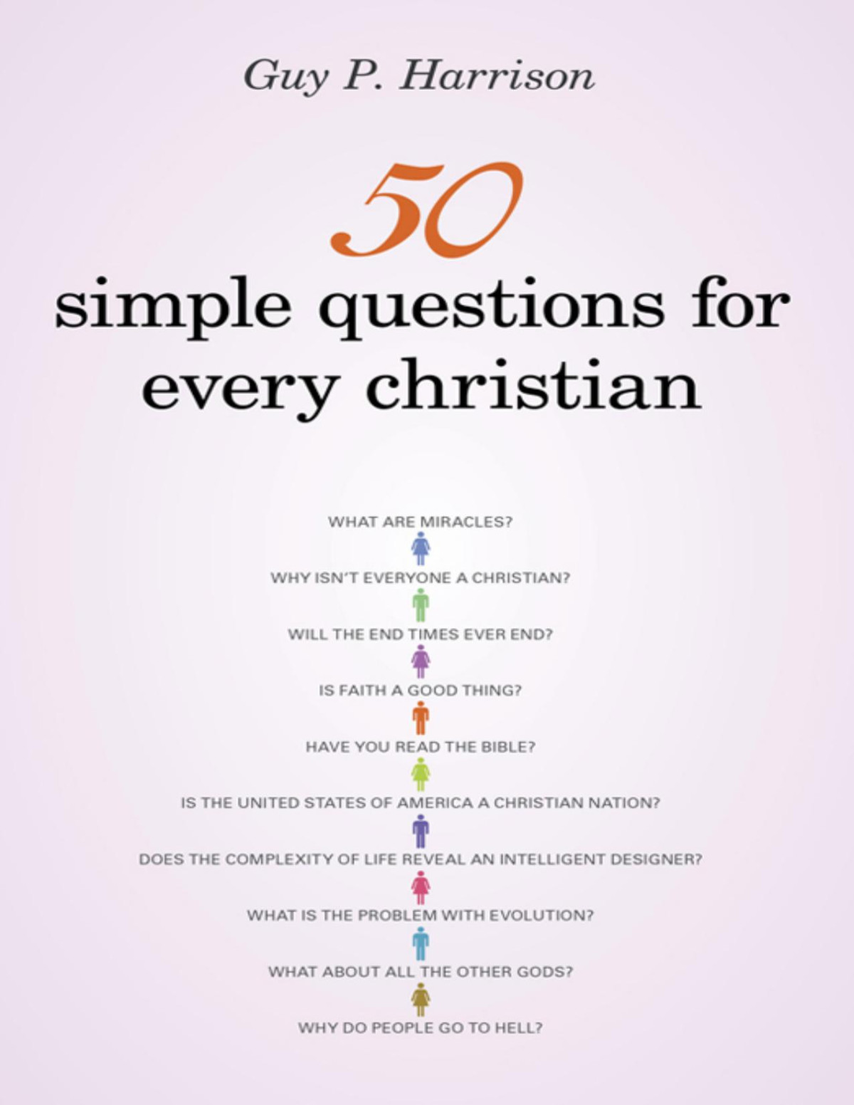 50 Simple Questions For Every Christian Guy P Harrison
