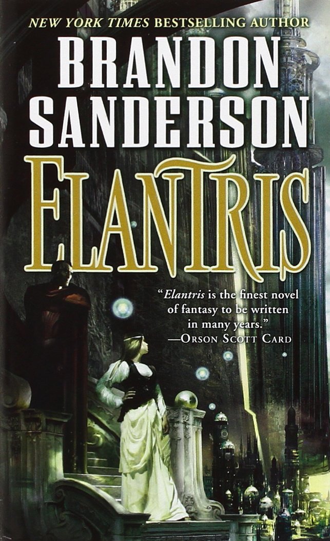 Elantris Brandon Sanderson Sanderson Brandon