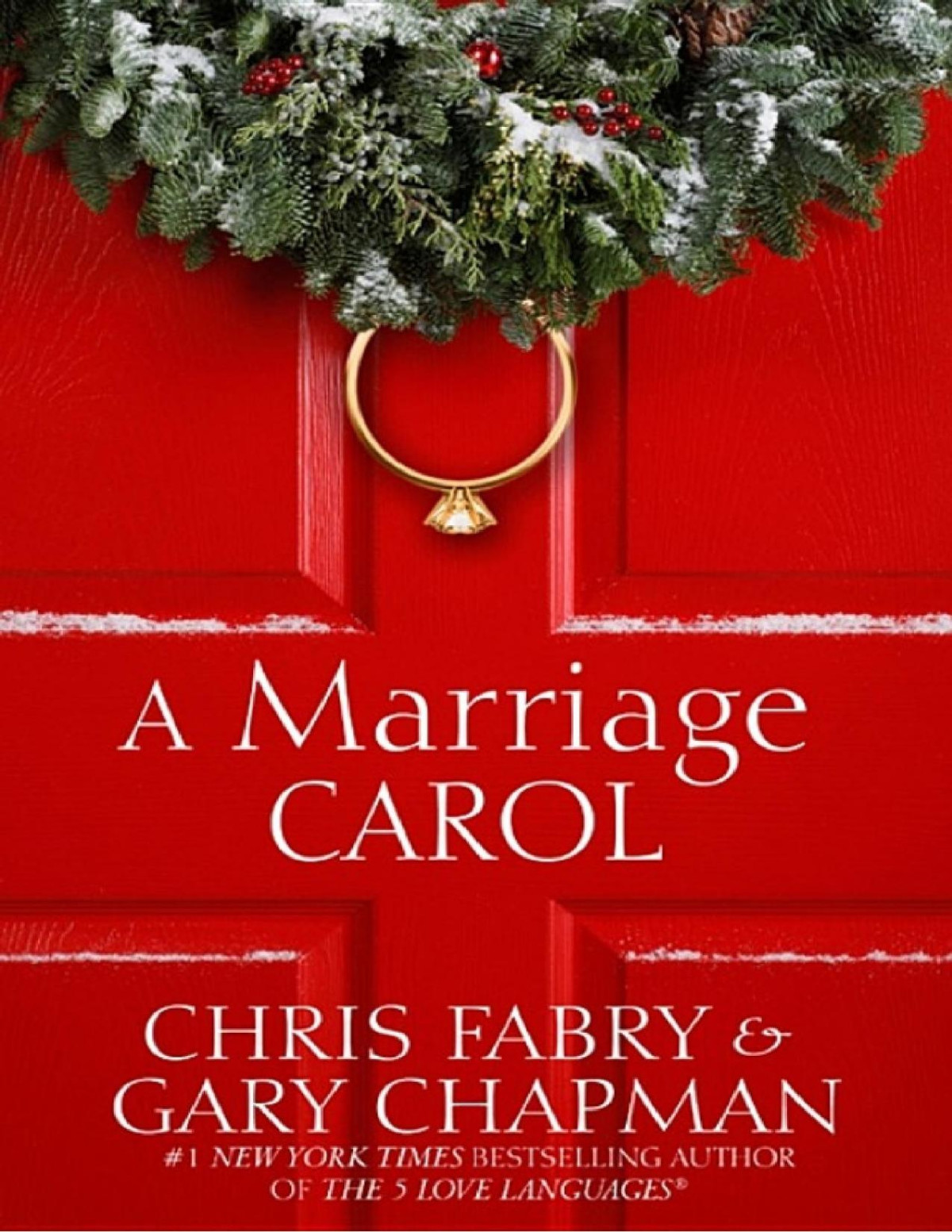 A Marriage Carol Chris Fabry Gary D Chapman Fabry Chris Chapman