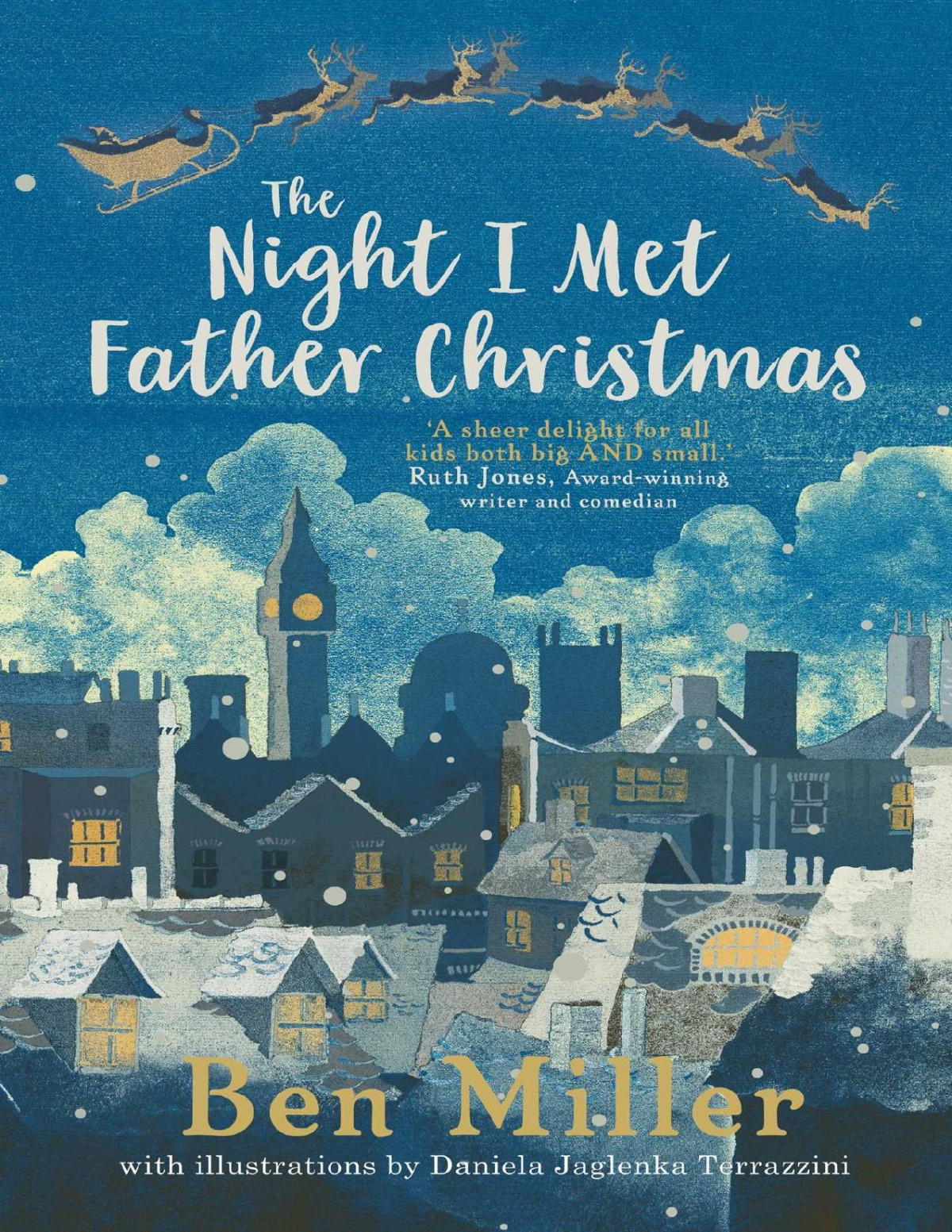 The Night I Met Father Christmas 1st Edition Ben Miller