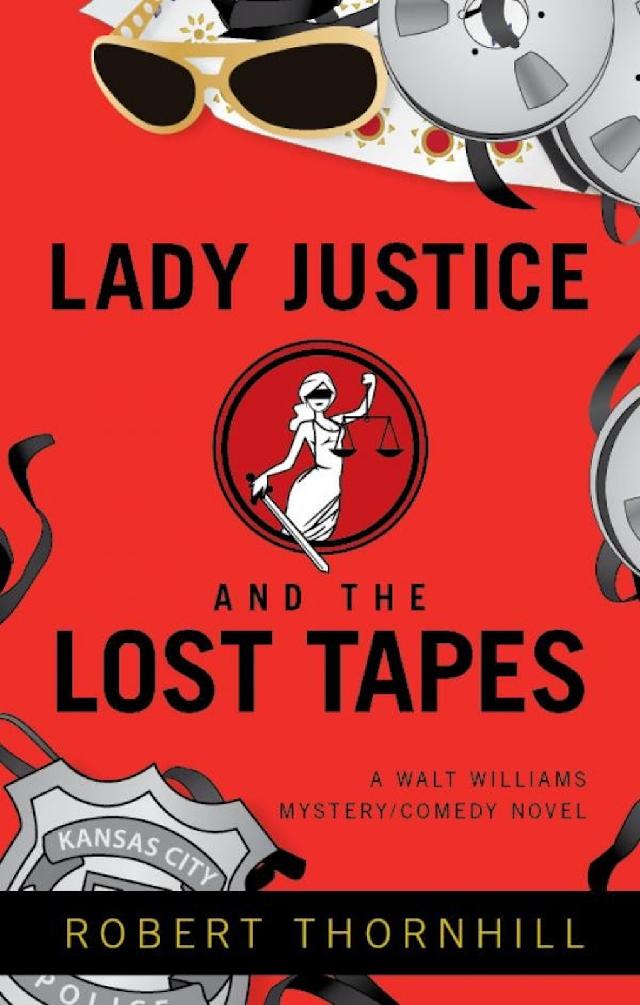 Lady Justice 02 Lady Justice And The Lost Tapes Robert Thornhill Thornhill