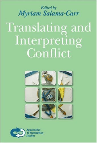 Translating And Interpreting Conflict Salamacarr Myriam Ed