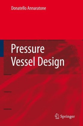 Pressure Vessel Design 1st Edition Donatello Annaratone