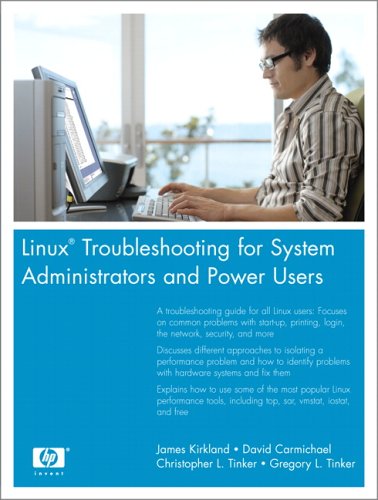 Linuxr Troubleshooting For System Administrators And Power Users 1st Edition James Kirkland