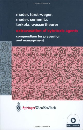 Extravasation Of Cytotoxic Agents Compendium For Prevention And Management 1st Edition Ines Mader