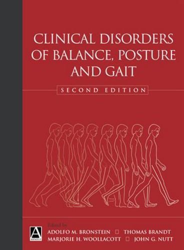 Clinical Disorders Of Balance Posture And Gait 2nd Edition Adolfo M Bronstein