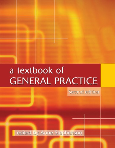 A Textbook Of General Practice 2nd Edition Anne Stephenson