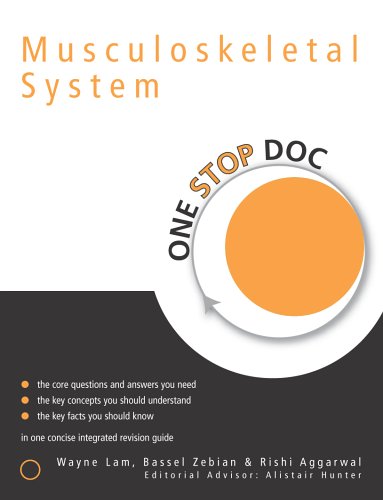 One Stop Doc Musculoskeletal System 1st Edition Wayne Lam Bassel Zebian