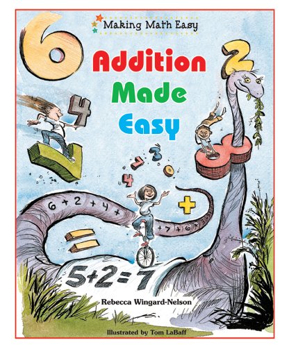 Addition Made Easy Rebecca Wingardnelson Tom Labaff