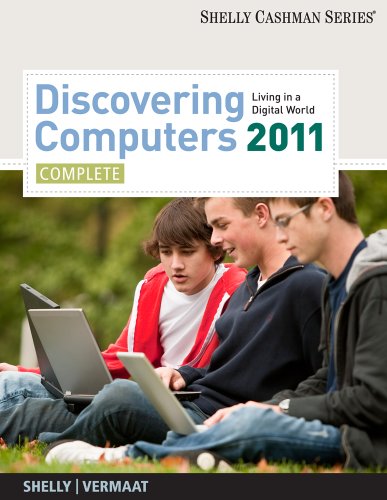 Discovering Computers 2011 Complete 1st Edition Gary Bgary B Shelly Shelly