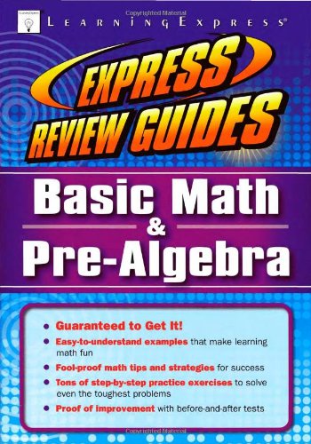 Express Review Guide Basic Math And Prealgebra Learningexpress Editors