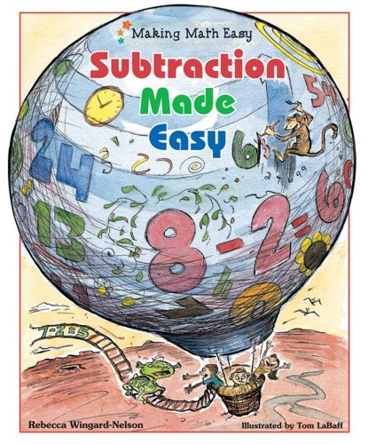 Subtraction Made Easy Rebecca Wingardnelson Tom Labaff