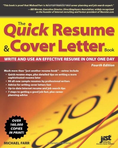The Quick Resume Cover Letter Book Write And Use An Effective Resume In Only One Day 4th Edition Michael Farr