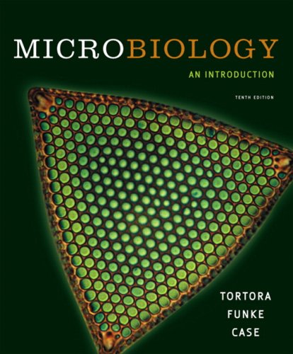 Microbiology An Introduction With Mymicrobiologyplace Website 10th Edition Gerard J Tortora