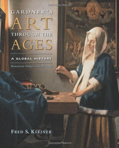 Gardners Art Through The Ages A Global History Enhanced 13th Edition Fred S Kleiner