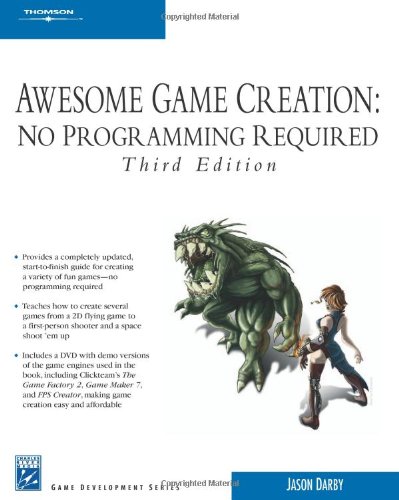 Awesome Game Creation No Programming Required 3rd Edition Jason Jason Darby Darby