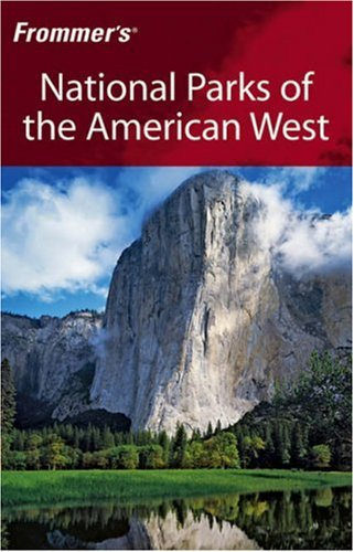 Frommers National Parks Of The American West 5th Edition Don Laine