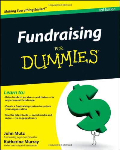 Fundraising For Dummies 3rd Edition John Mutz Katherine Murray