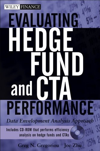 Evaluating Hedge Fund And Cta Performance Data Envelopment Analysis Approach Greg N Gregoriou