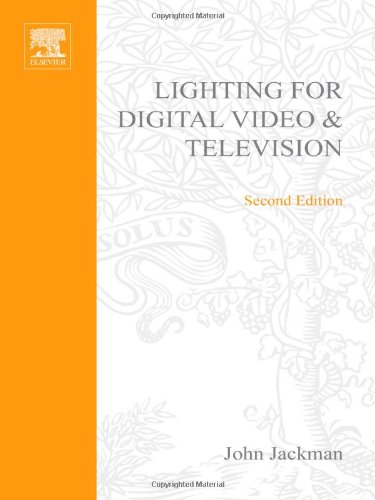 Lighting For Digital Video Television 2nd Edition John Jackman