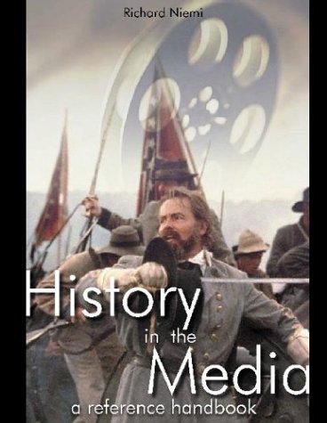 History In The Media Film And Television 1st Edition Robert Niemi