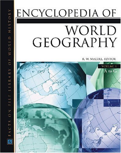 Encyclopedia Of World Geography R W Mccoll