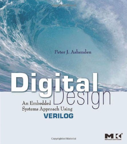 Digital Design An Embedded Systems Approach Using Verilog Peter J Ashenden