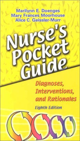 Nurses Pocket Guide Diagnoses Interventions And Rationales 8th Marilynn E Doenges
